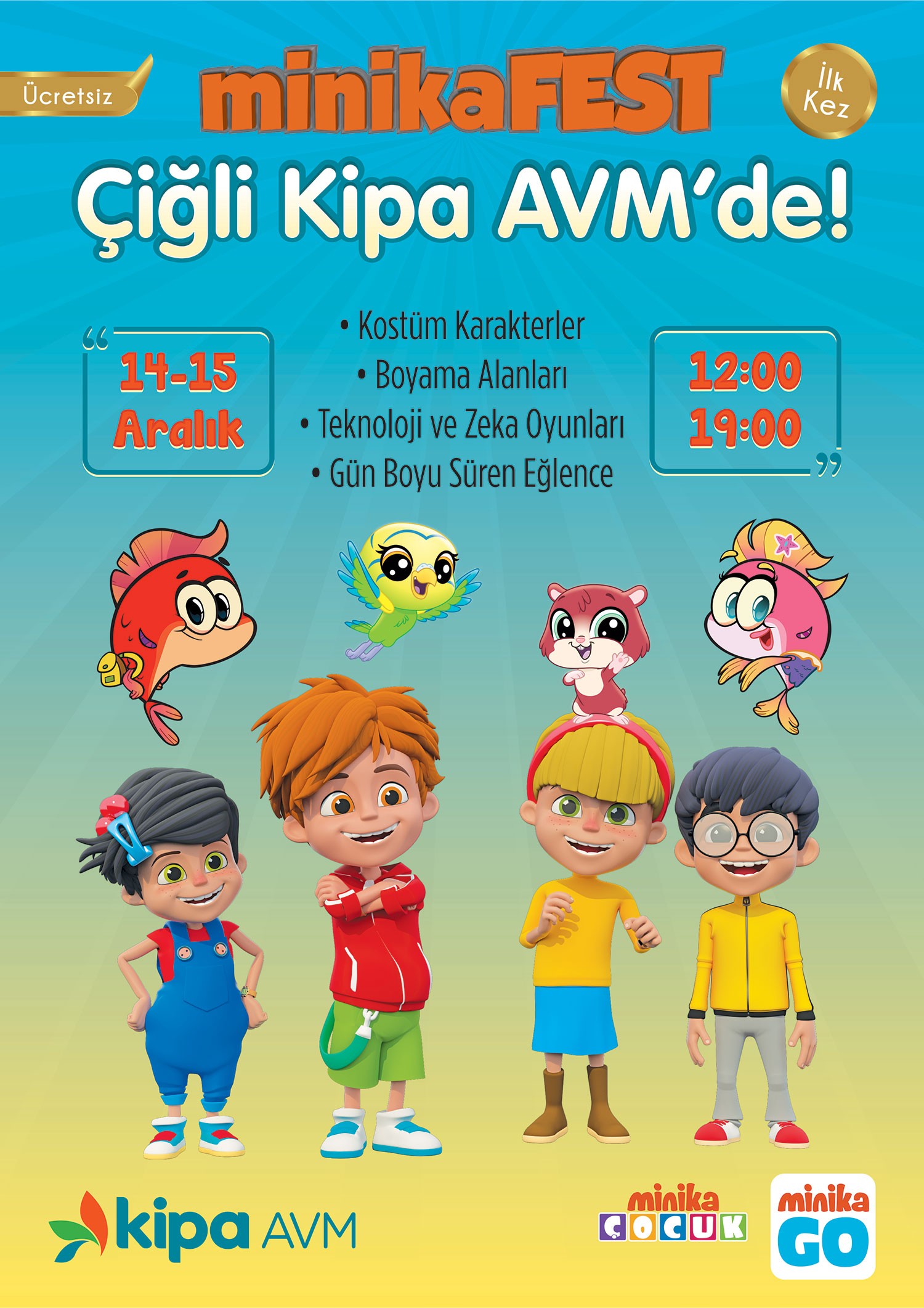 MinikaFest Çiğli Kipa AVM'de!